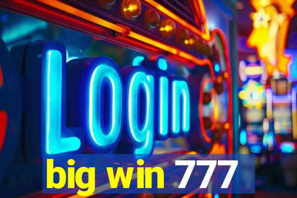 big win 777